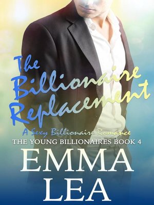 cover image of The Billionaire Replacement